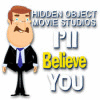Jogo Hidden Object Movie Studios: I'll Believe You