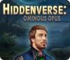 Jogo Hiddenverse: Ominous Opus