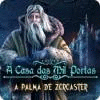 A Casa das Mil Portas 2: A Palma de Zoroaster game