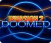 Jogo Invasion 2: Doomed