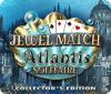 Jogo Jewel Match Solitaire: Atlantis Collector's Edition