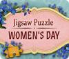 Jogo Jigsaw Puzzle: Women's Day