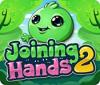 Jogo Joining Hands 2
