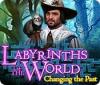 Jogo Labyrinths of the World: Changing the Past