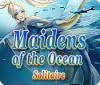 Jogo Maidens of the Ocean Solitaire