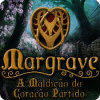 Jogo Margrave: A Maldição do Coração Partido