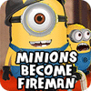 Jogo Minions Become Fireman