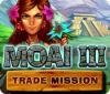 Jogo Moai 3: Trade Mission