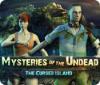 Jogo Mysteries of Undead: The Cursed Island
