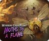 Jogo Mystery Case Files: Moths to a Flame