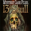 Jogo Mystery Case Files: The 13th Skull