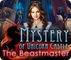 Jogo Mystery of Unicorn Castle: The Beastmaster