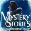 Jogo Mystery Stories: Nas Montanhas da Loucura