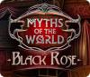 Jogo Myths of the World: Black Rose