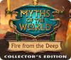 Jogo Myths of the World: Fire from the Deep Collector's Edition