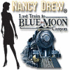 Jogo Nancy Drew - Last Train to Blue Moon Canyon