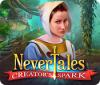 Jogo Nevertales: Creator's Spark