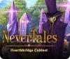 Jogo Nevertales: Hearthbridge Cabinet
