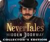 Jogo Nevertales: Hidden Doorway Collector's Edition