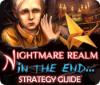 Jogo Nightmare Realm: In the End... Strategy Guide