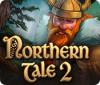 Jogo Northern Tale 2