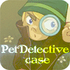 Jogo Pet Detective Case