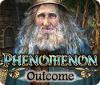 Jogo Phenomenon: Outcome