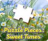 Jogo Puzzle Pieces: Sweet Times