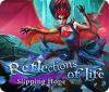 Jogo Reflections of Life: Slipping Hope