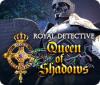 Jogo Royal Detective: Queen of Shadows