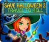 Jogo Save Halloween 2: Travel to Hell