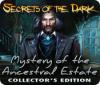 Jogo Secrets of the Dark: Mystery of the Ancestral Estate Collector's Edition