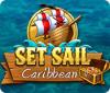 Jogo Set Sail: Caribbean