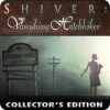 Jogo Shiver: Vanishing Hitchhiker Collector's Edition