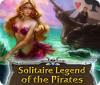 Jogo Solitaire Legend of the Pirates