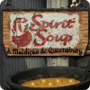 Jogo Spirit Soup: A Maldição de Queensbury