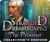 Jogo Stranded Dreamscapes: The Prisoner Collector's Edition
