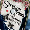 Jogo Strange Cases: O Mistério da Carta de Tarô