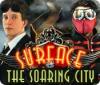 Jogo Surface: The Soaring City