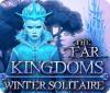 Jogo The Far Kingdoms: Winter Solitaire