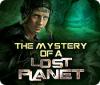 Jogo The Mystery of a Lost Planet