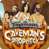 Jogo The Timebuilders: Caveman's Prophecy