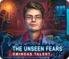 Jogo The Unseen Fears: Ominous Talent Collector's Edition
