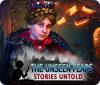 Jogo The Unseen Fears: Stories Untold