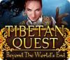 Jogo Tibetan Quest: Beyond the World's End