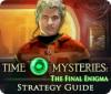 Jogo Time Mysteries: The Final Enigma Strategy Guide