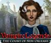 Jogo Vampire Legends: The Count of New Orleans