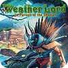 Jogo Weather Lord: In Pursuit of the Shaman