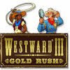 Jogo Westward III: Gold Rush