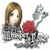 Jogo Whisper of a Rose